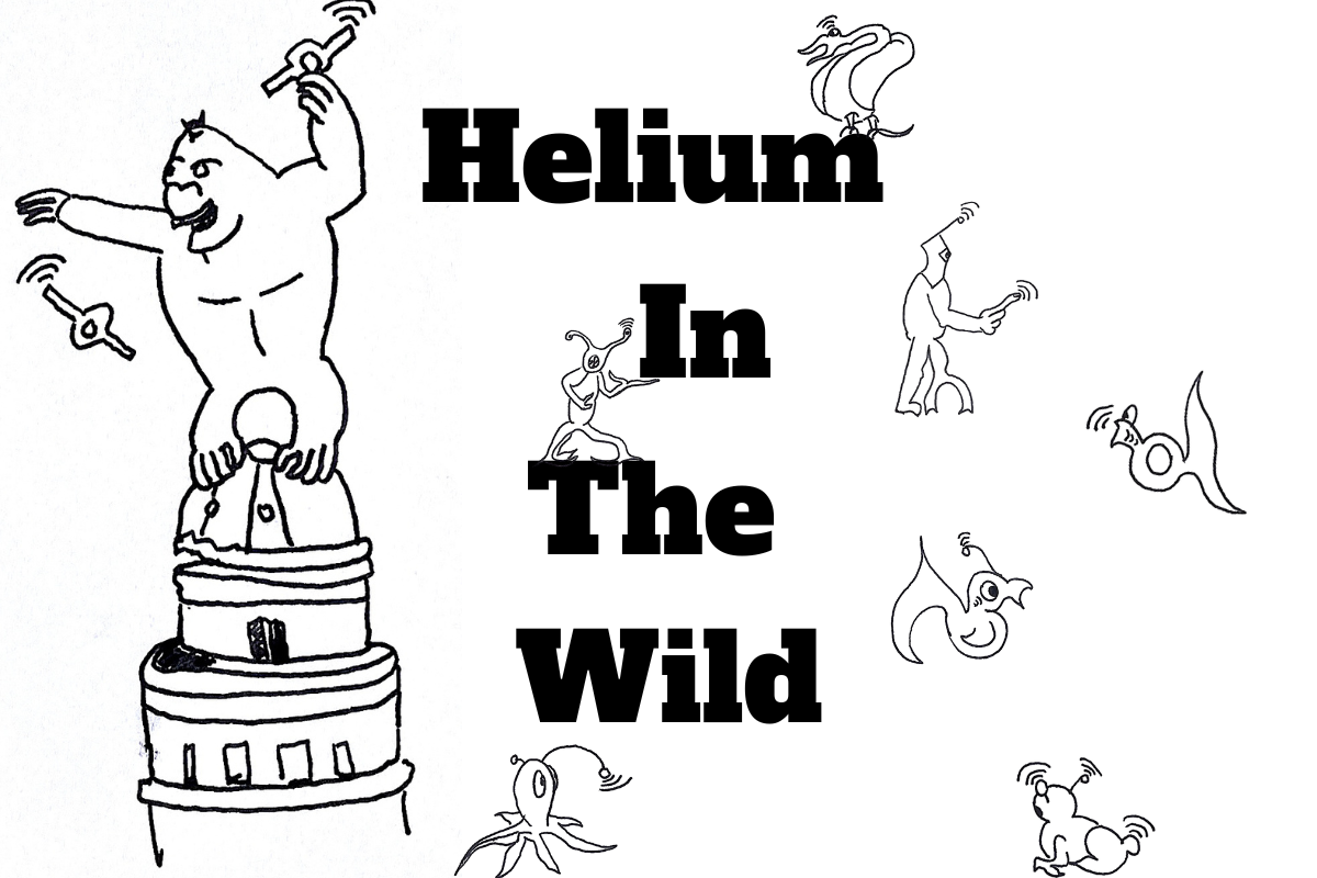 Helium In The Wild — Start Your Engines!